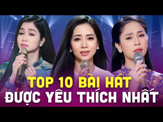 Top 10 Bài Hát Bolero Được Yêu Thích Nhất Năm 2022 - Phương Anh, Phương Ý, Hoàng Hải