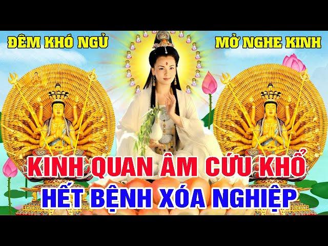 Tối Ngày 26 Âm Tụng Kinh Quan Âm Cứu Khổ Bồ Tát Che Chở Tăng Phước Lành Gia Đình An Khang Hưng Thịnh