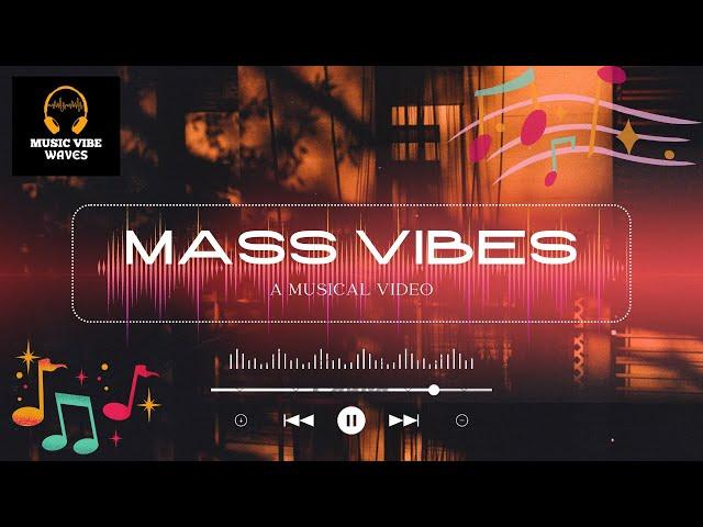 Massvibes: Intense Energy and Explosive Beats