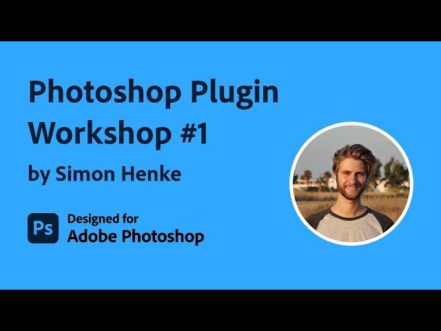 Developing a Photoshop Plugin with UXP #1 | Developing your first plugin