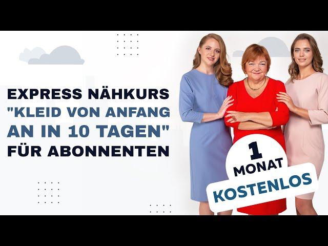 Online Express Nähkurs "Kleid in 10 Tagen" für Anfänger und Fortgeschrittene