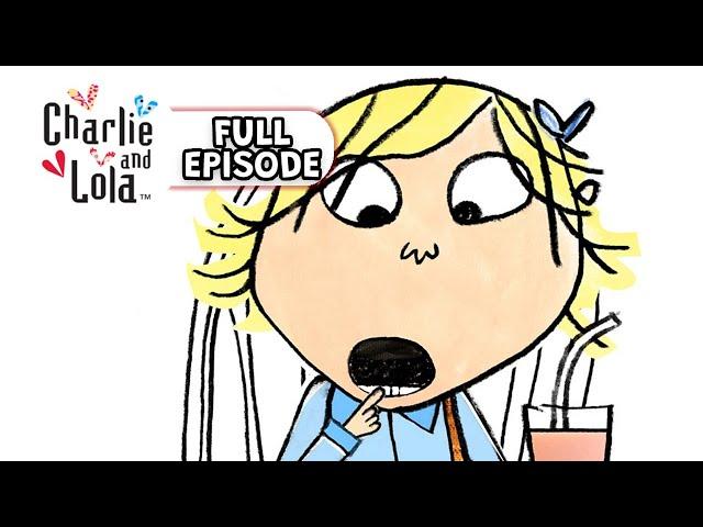 Charlie and Lola Episode - Season 1 EP16 - I Do Not Ever, Never Want My Wobbly Tooth to Fall Out