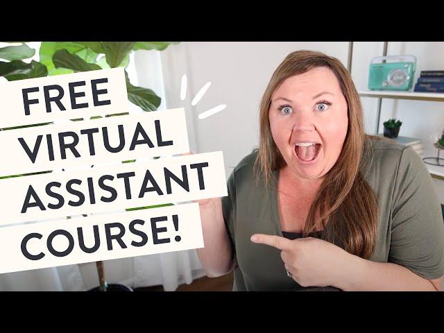 Start a Virtual Assistant Business with NO experience (Free Virtual Assistant Course)