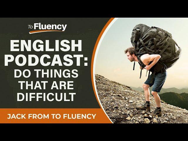 LEARN ENGLISH PODCAST: YOU MUST DO THIS TO IMPROVE FAST (+ BEST METHOD)