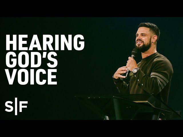 Hearing God's Voice | Steven Furtick