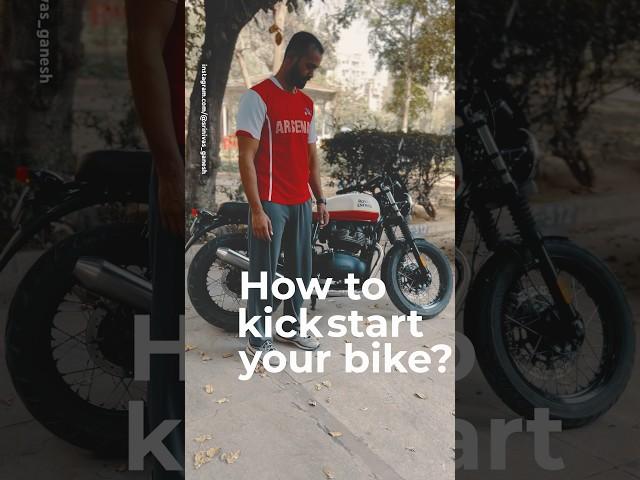How to kickstart your bike? #srinivasganesh #interceptor650 #shortsfunny