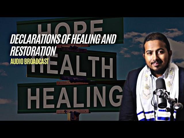 Declarations of Faith for healing and Restoration by Evangelist Gabriel Fernandes