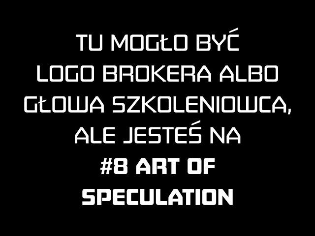 #8 Art oF Speculation