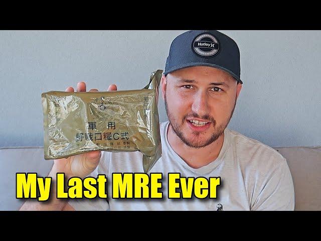 My Last MRE Ever