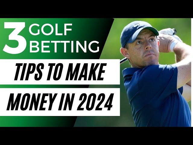 3 Easy Golf Betting Tips for 2024 |  PGA Golf Betting 101 | Golf Betting Tips