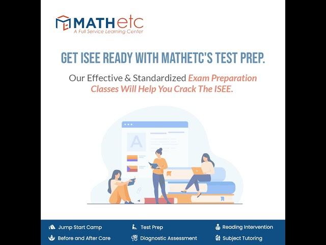 Join our test prep classes for ISEE | Math ETC Learning Center