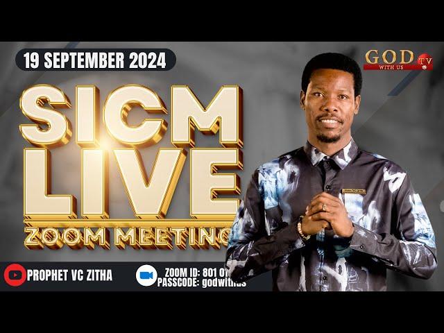 YOU ARE WATCHING ZOOM PRAYER MEETING LIVE WITH PROPHET V.C ZITHA - 19 SEPTEMBER 2024