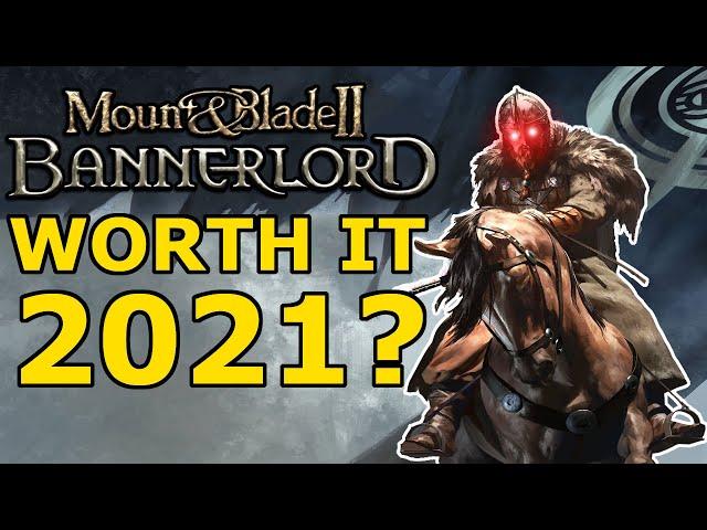 Is BANNERLORD Worth it in 2021? - Mount & Blade 2: Bannerlord 300 Days Later!