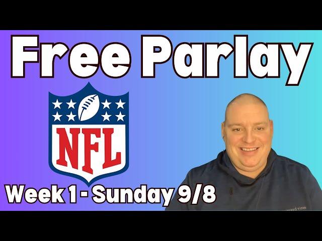 Free NFL Week 1 Parlay - Sunday 9/8/24 l Picks & Parlays l #nflparlay