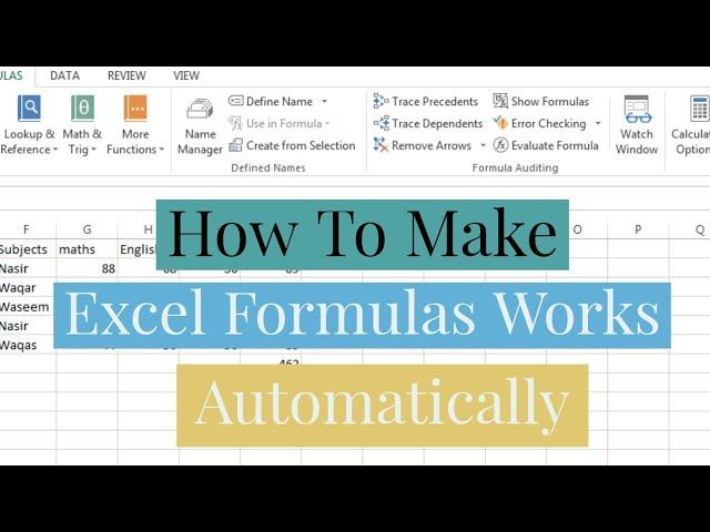 How To Make Formulas Work Automatically In Microsoft Excel | Make Formulas Calculate Automatically