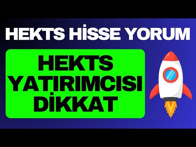 HEKTS Hisse Yorum - SERT UÇACAK