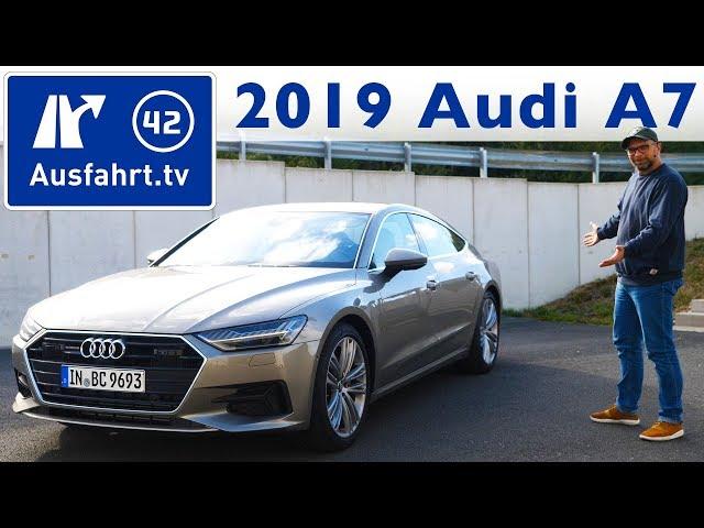 2019 Audi A7 Sportback 45 TFSI quattro S-tronic - Kaufberatung, Test deutsch, Review, Fahrbericht