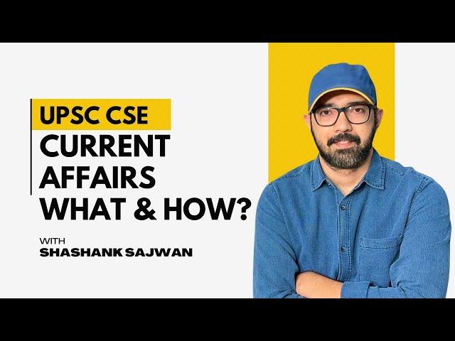 How to prepare current affairs for UPSC IAS exam? Current affairs strategy for IAS exam!