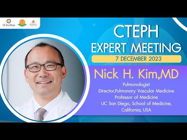 CTEPH diagnosis and treatment (Nick H.Kim, MD)