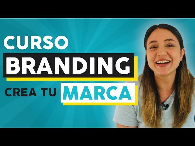 Creando Nuestra Marca [Curso de Branding Gratis - MÓDULO 1] || identidad de marca