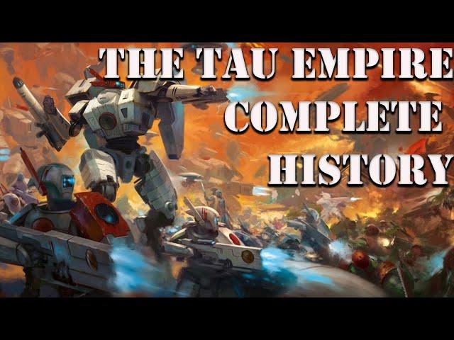 The Rise & Fall of the Tau Empire: A Warhammer 40,000 Lore Deep Dive