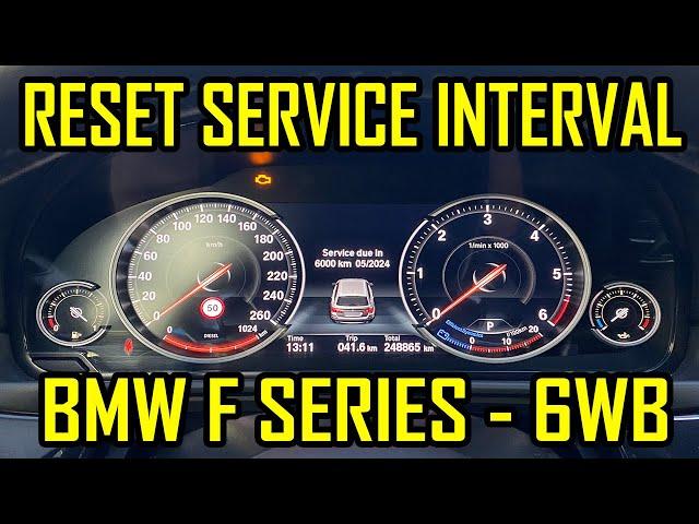 Reset Service BMW F Series 6WB (F30 F31 F32 F33 F34 F36 F07 F10 F11 F06 F12 F13 F01 F25 F26 F15 F16)