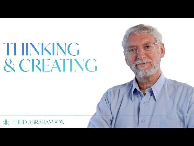 Thinking & Creating