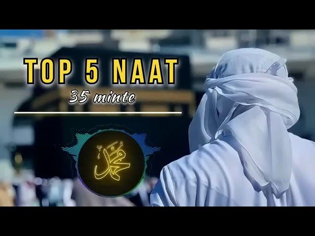 Top 5 Naat