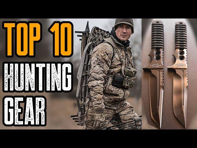 TOP 10 BEST HUNTING GEAR YOU MUST HAVE