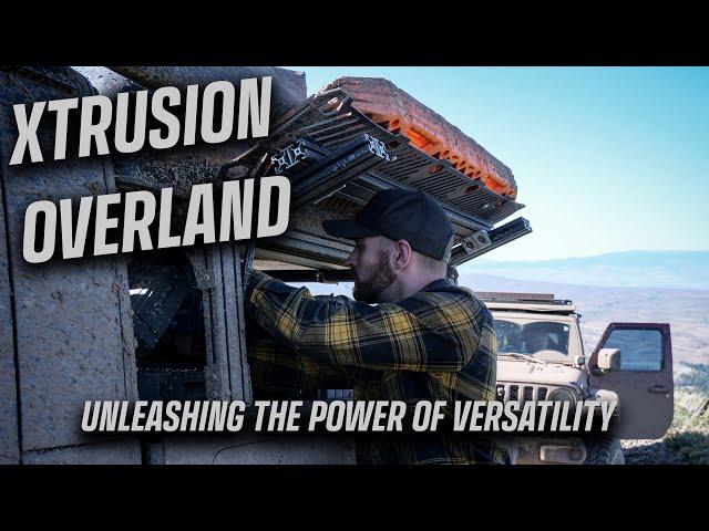 Xtrusion Overland || The Game Changing Solution For Your Offroad Adventures!