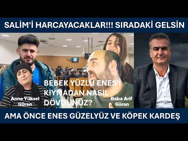 SALİM'İ HARCAYACAKLAR!!! SIRADAKİ GELSİN AMA ÖNCE ENES GÜZELYÜZ VE KÖPEK - Narin Güran