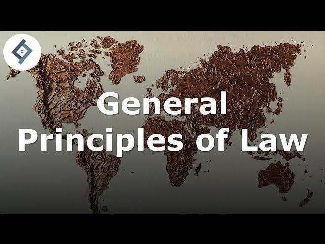 General Principles of Law | International Law