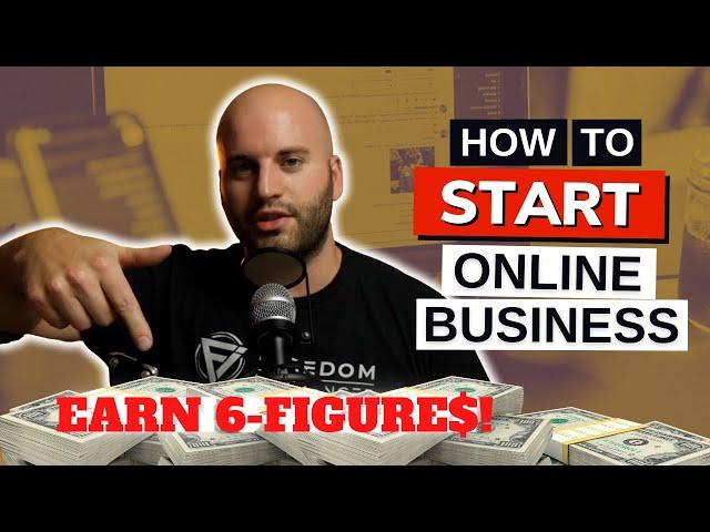 How To Start A 6-Figure Online Business In 2020 - Step by Step