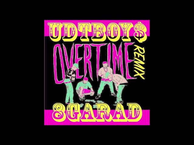 8GARAD X UDT BOY$ - OVERTIME [REMIX] (Prod.By T-BIGGEST)