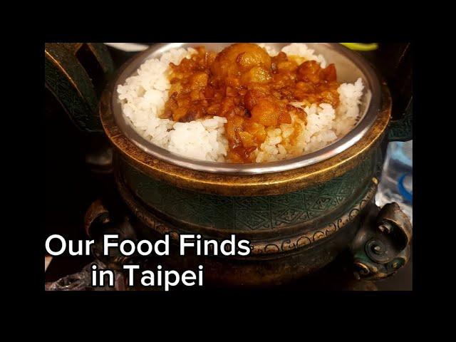 Taipei Vlog | Some of the food we ate