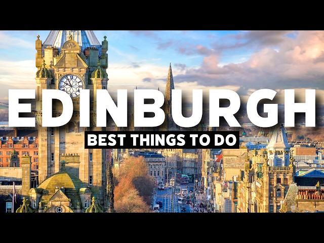 Edinburgh: 10 BEST Things To Do | Activities in EDINBURGH, SCOTLAND (2025)