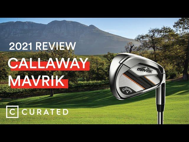 2021 Callaway Mavrik Iron Review | Curated