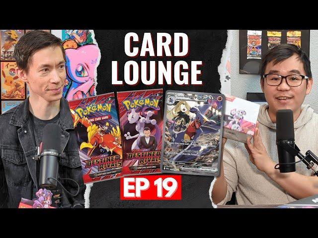 Did Destined Rivals Live Up to the Hype? | Ep 19 | Card Lounge