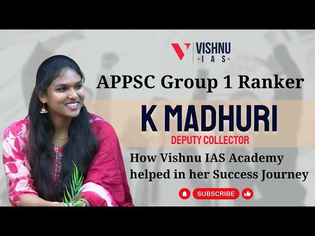 APPSC Group1 Ranker K Madhuri Deputy Collector |How Vishnu IAS Academy helped in her Success Journey