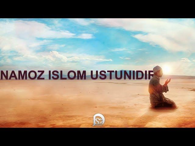 Namoz islom ustunidir | (Shayx Xolid Al-Roshid)