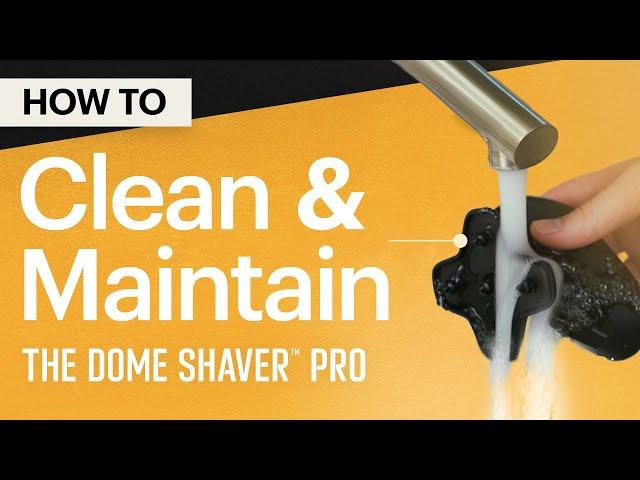 How To Clean The Dome Shaver™ Pro by MANSCAPED