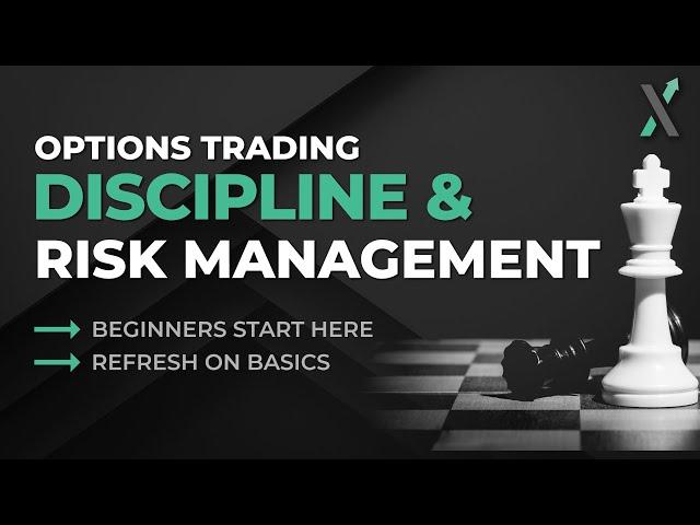 Discipline and Risk Management For Options Trading - Learn From A US Veteran/Full-Time Trader!