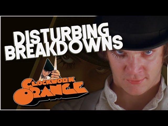 A Clockwork Orange (1971) | DISTURBING BREAKDOWN