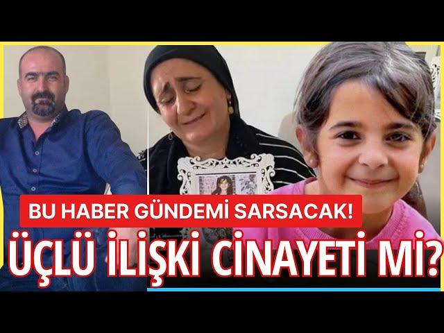 NARİN DAVASI: ÜÇLÜ İLİŞKİ CİNAYETİ Mİ? NARİN DAVASINA YAYIN YASAĞI MI GELDİ?