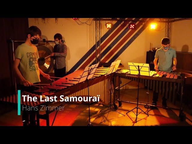 The Last Samouraï (Hans Zimmer) - AYA Percussion Ensemble