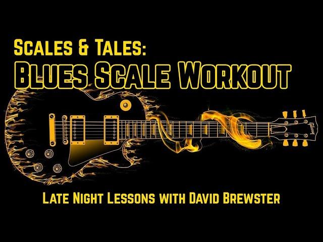 Blues Scale Workout