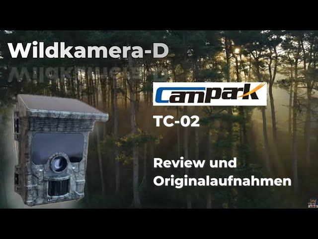 Vorstellung der 4K Wildkmaera. DieTrailcam @Campark TC02 Vorstellung, Beurteilung, Originalaufnahmen