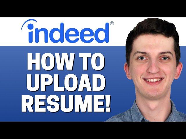 How To Upload Resume In Indeed