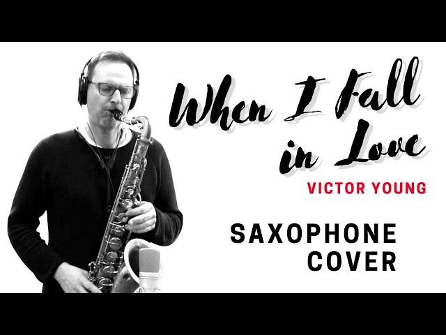 When I Fall in Love - Saxophone