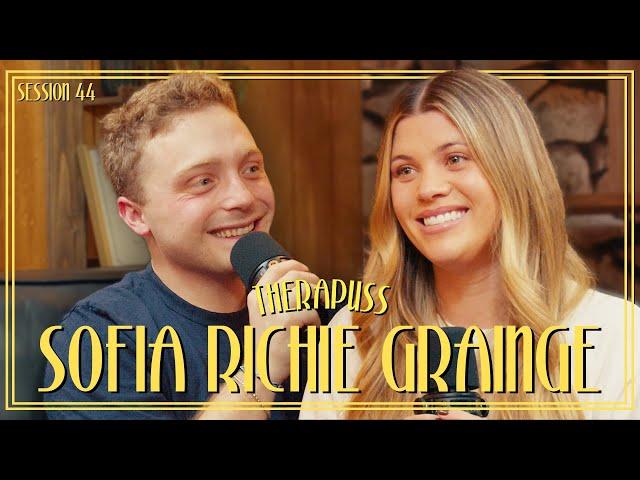 Session 44: Sofia Richie Grainge | Therapuss with Jake Shane